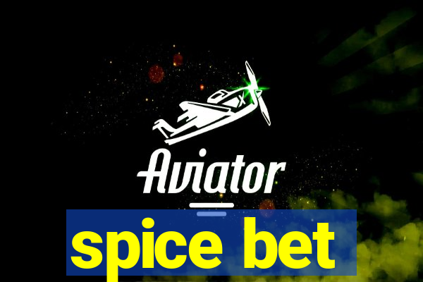 spice bet